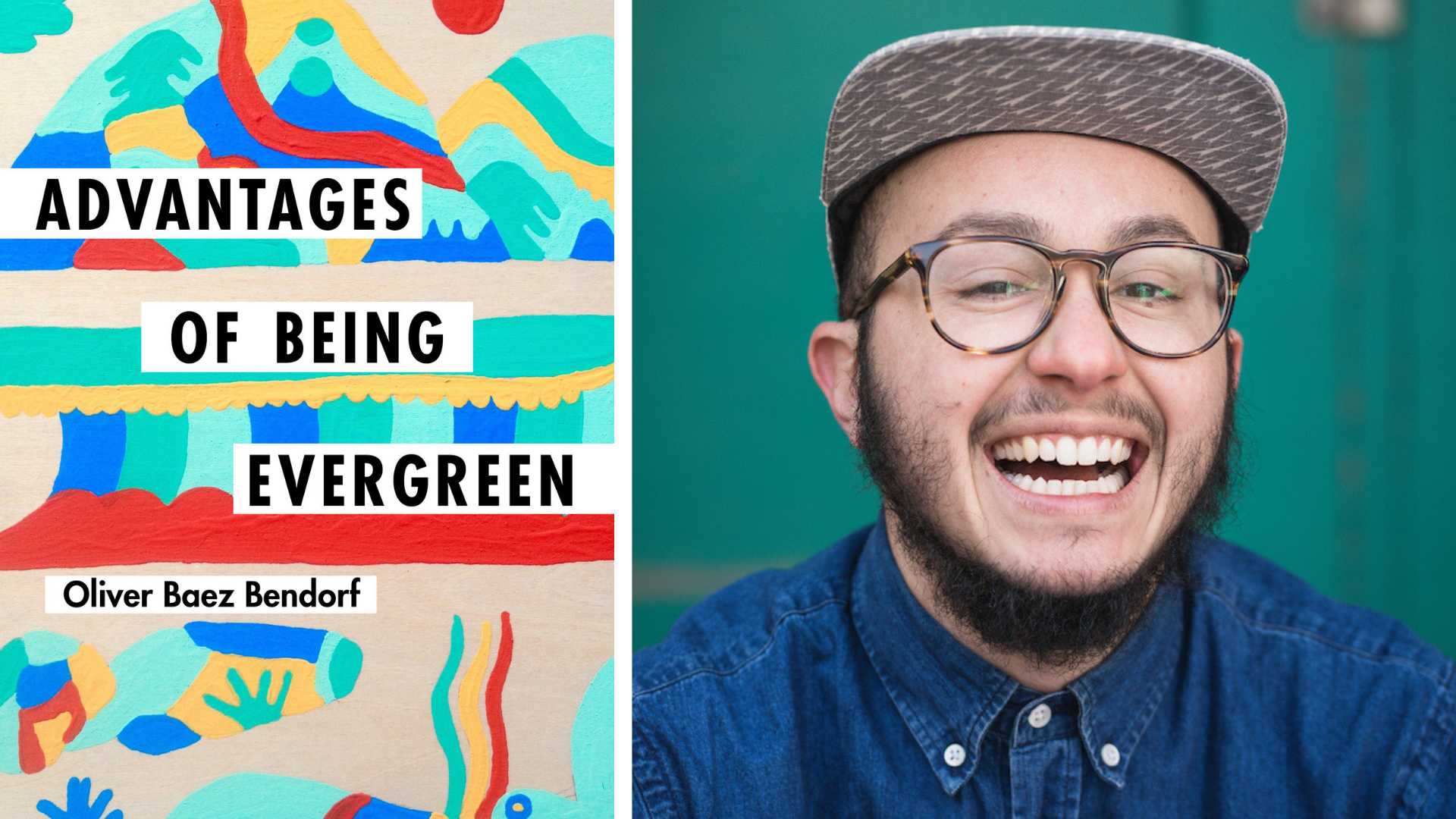 Advantages of Being Evergreen by Oliver Baez Bendorf