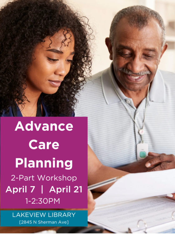 Advance Care Planning 2-part Workshop at Lakeview Library April 2025