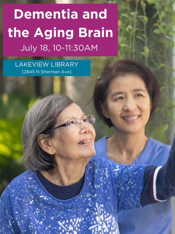 Dementia and the Aging Brain discussion at Lakeview Library in partnership with ADRC Dane County July 18