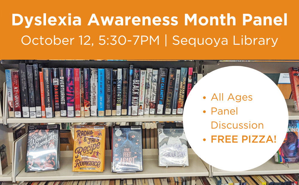 Sequoya Library is hosting a Dyslexia Awareness Month Panel on October 12