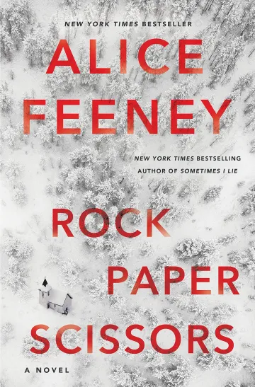 Rock Paper Scissors by Alice Feeney Rock Paper Scissors by Alice Feeney