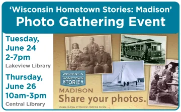 Wisconsin Hometown Stories: Madison photo gathering event at Madison Public Library