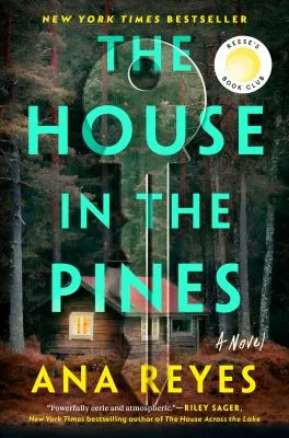 The cover of The House in the Pines by Ana Reyes, with a ghostly key superimposed over a night scene of a cabin in a forest. The cover of The House in the Pines by Ana Reyes, with a ghostly key superimposed over a night scene of a cabin in a forest.