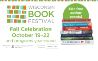 Wisconsin Book Festival Fall Celebration October 19-22, 2023