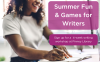 Summer Fun and Games for Writers 4-week writing workshop with Sarah White at Pinney Library Summer 2024 at Madison Public Library